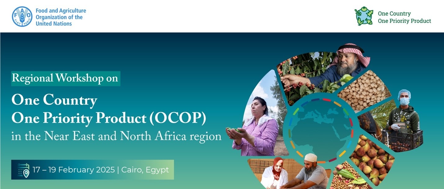 The Regional Workshop on One Country One Priority Product (OCOP) in the Near East and North Africa Region