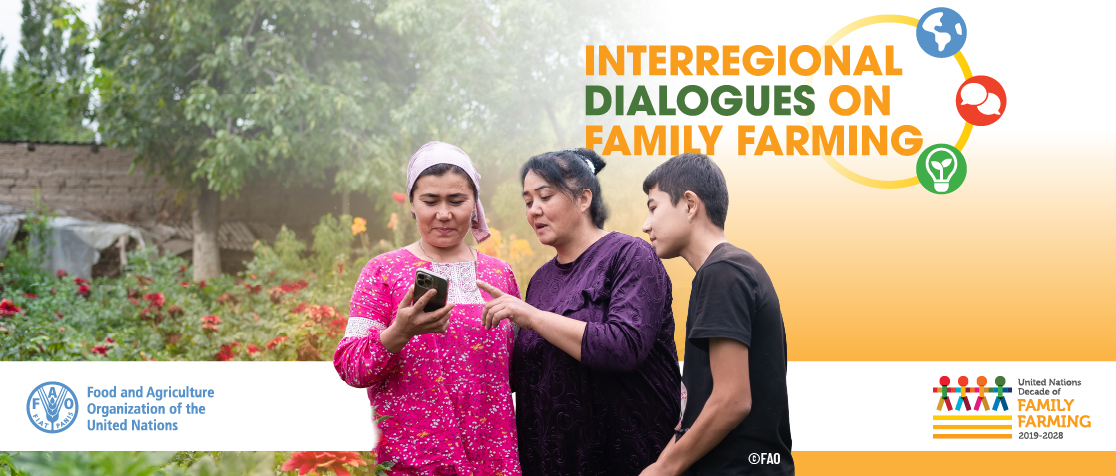Interregional Dialogue on Family Farming for Europe and Central Asia
