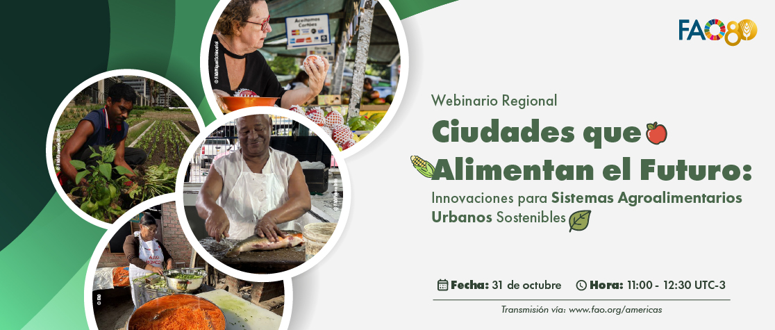 Ciudades que Alimentan el Futuro: Innovaciones para Sistemas Agroalimentarios Urbanos Sostenibles