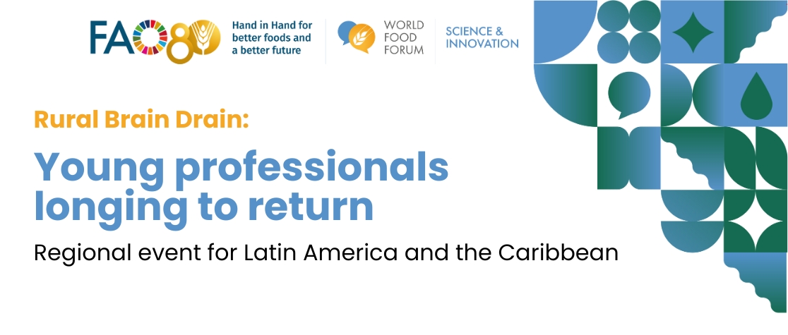 Regional Event of FAO Science and Innovation Forum 2025 for Latin America and the Caribbean